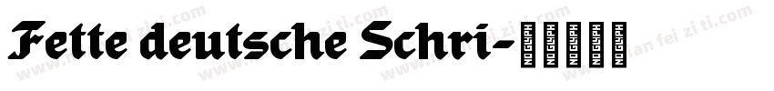 Fette deutsche Schri字体转换